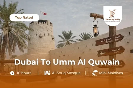 Umm Al Quwain Tour from Dubai